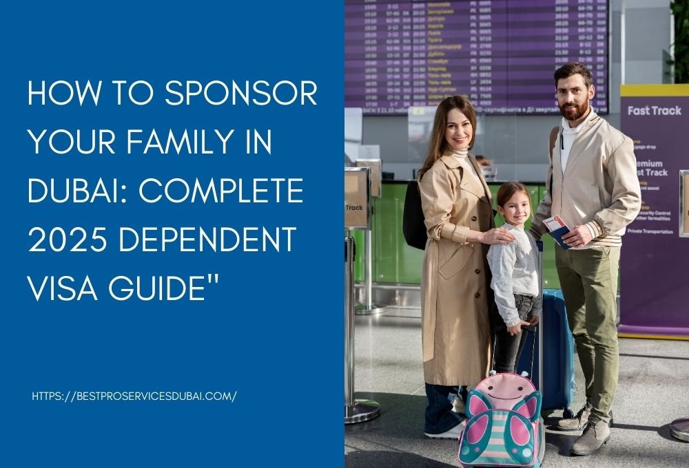 dependent visa Dubai